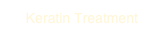Keratin Treatment